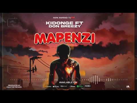 Kidonge Ft Don Breezy Mapenzi Official Audio