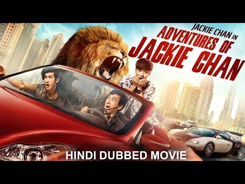 ADVENTURES OF JACKIE CHAN Hindi Dubbed Movie Hollywood Hit Action Comedy Full Movie In Hindi ADVENTURES OF JACKIE CHAN Hindi Dubbed Movie Hollywood Hit Action Comedy Full Movie In Hindi