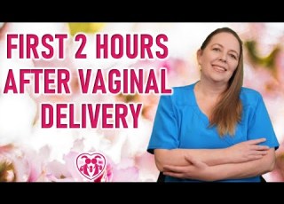  What To Expect First 2 Hours After Vaginal Delivery