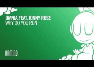 Omnia Feat Jonny Rose Why Do You Run Extended Mix