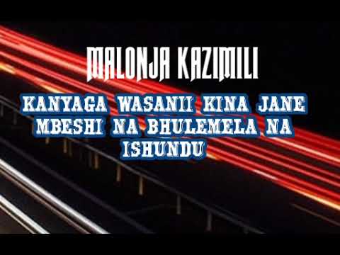 MALONJA KAZIMILI KANYAGA WASANII KINA JANE MBESHI NA BHULEMELA NA ISHUNDU BY KAHOGO ASILI TV 2026