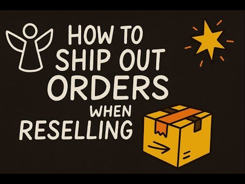 2025 Angel Reselling Mentorship Episode 7 Shipping Orders