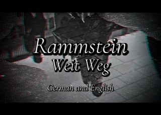  Rammstein Weit Weg English And German Lyrics