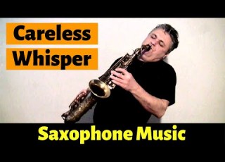  Careless Whisper Sax Cover Saxophone Music And Custom Backing Track