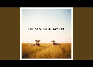 THE SEVENTH DAY OX