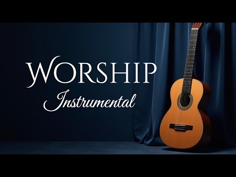 Top Worship Songs On Guitar 5 Hours Of Peaceful And Relaxing Instrumental Worship