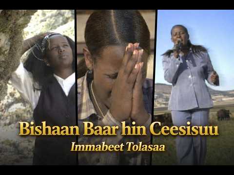 Immabeet Tolasaa Bishaan Baar Hin Ceesisuu Ethiopian Oromo Music Video Official 2025