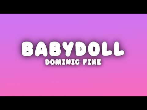 Dominic Fike Babydoll Lyrics