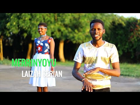 MERRINYOYU LAIZAH SERIAN OFFICIAL 4K VIDEO MERRINYOYU LAIZAH SERIAN OFFICIAL 4K VIDEO