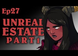  Unreal Estate Pt1 Oxventure D D Season 2 Episode 27