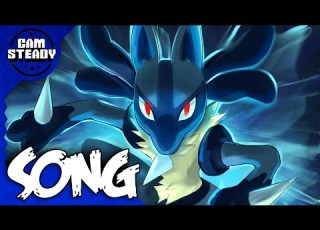LUCARIO RAP SONG YOU CANNOT BREAK ME Cam Steady Ft Ashtin Larold Pokemon Rap