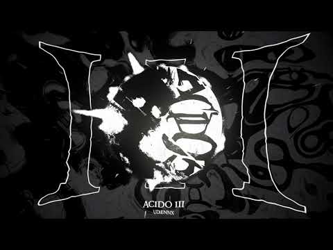 UdieNnx ACIDO III Official Audio