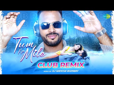 Tum Kya Mile Club Mix RRKPK DJ Ganesh Bombay Ranveer Alia Arijit Jonita Pritam Amitabh