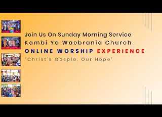  LIVE Sunday Morning Kambi Ya Waebrania Church 10 00 AM EAT Service