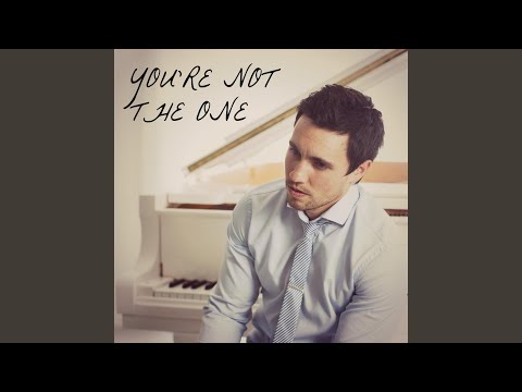 You Re Not The One