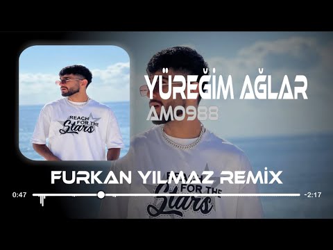 Amo988 Yüreğim Ağlar Furkan Yılmaz Remix Sensin İlk Dileğim