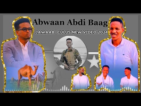 GABAY CUSUB JAWAABTII MUXIYADIN SHAHID ABWAAN ABDI BAAG VIDEO 2024