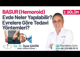 Basur Hemoroid Için Evde Neler Yapılabilir Basur Hemoroid Evrelerine Göre Tedavi Yöntemleri
