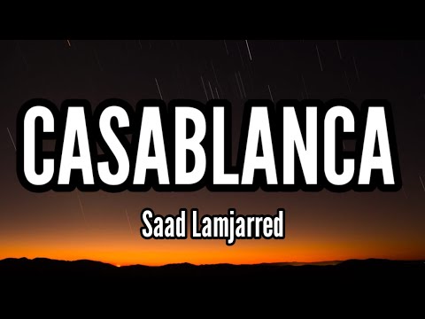 Saad Lamjarred CASABLANCA EXCLUSIVE Music Video فيديو كليب حصري CASABLANCA سعد لمجرد
