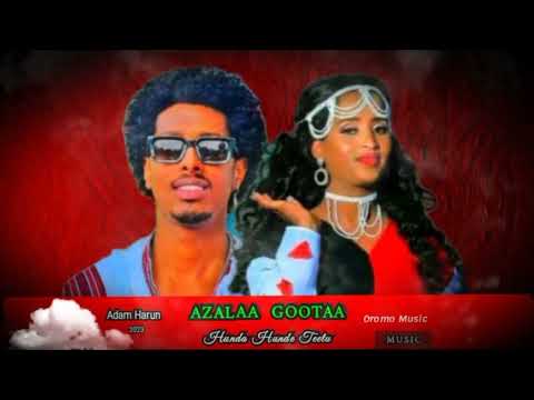 Adam Harun Yaa Azalaa Gootaa Oromo Love Music 2023 Mp3 Subscribe Afranqallooentertainment