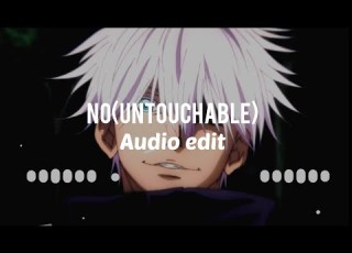  NO Untouchable Audio Edit