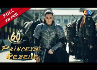 FR SUB Princesse Rebelle EP60 Zhang Ziyi Zhou Yiwei 上阳赋 China Zone Français