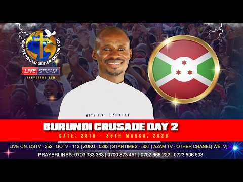 BURUNDI BUJUMBURA CRUSADE DAY 2 29 03 2026
