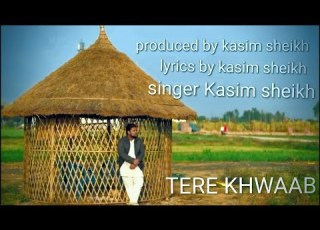 Tere Khwaab Kasim Sheikh Shanib Sheikh Official Music Video