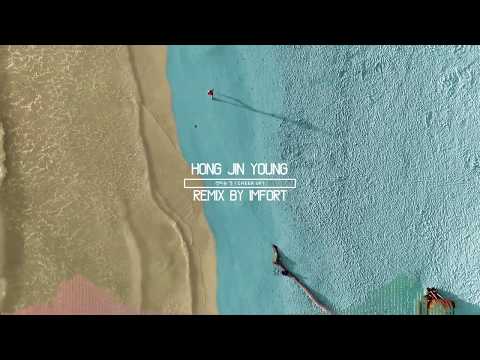 홍진영 HONG JIN YOUNG 2018 산다는건 Cheer Up Imfort Remix