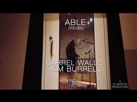 Darrel Walls PJ Morton Kim Burrell ABLE REMIX Preview