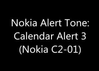 Nokia Alert Tone Calendar Alert 3 Nokia C2 01