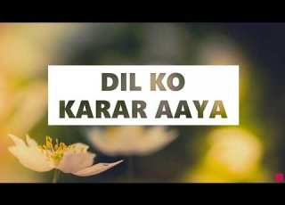 Dil Ko Karar Aaya Lyrics English Translation Sidharth S Neha S Yasser D Neha K
