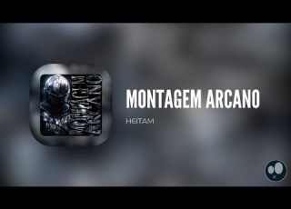  H6ITAM MONTAGEM ARCANO SLOWED MGD RELEASE