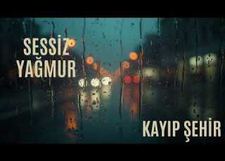 Sessiz Yağmur Kayıp Şehir Slow Rap Pop