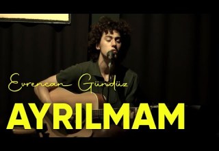 Ayrılmam Evrencan Gündüz Cover Levent Yüksel