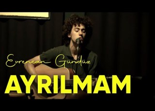 Ayrılmam Evrencan Gündüz Cover Levent Yüksel