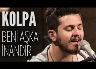  Kolpa Beni Aşka İnandır JoyTurk Akustik