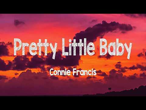 Connie Francis Pretty Little Baby Lyrics