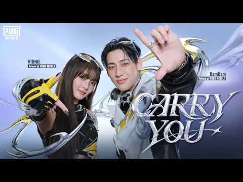 CARRY YOU BamBam X MINNIE Official Music Video PUBG MOBILE