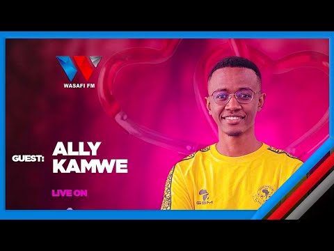 LIVE ALLY KAMWE NDANI YA LAVI DAVI YA WASAFI FM O6 01 2025