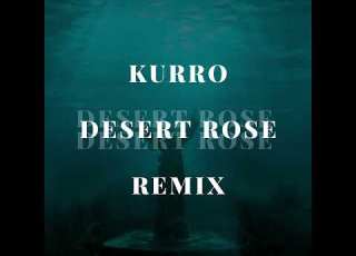  Desert Rose Kurro Remix Chebmami Sting Kurro Remix