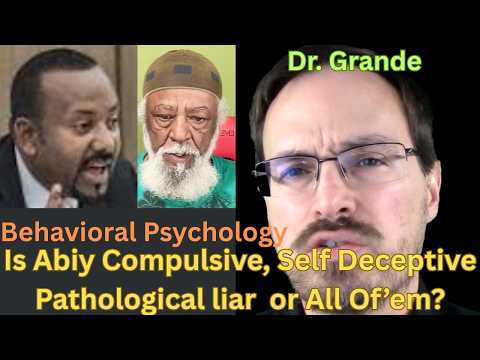 Behaviorismus Welche Art Von Lügner Ist Abiy Ahmed Und Warum