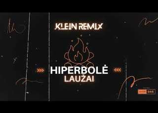 Hiperbolė Laužai Klein Remix