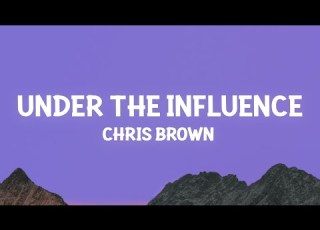 Chris Brown Under The Influence Sped Up TikTok Remix Lyrics 1 Hour Lyrics