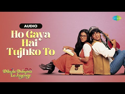Ho Gaya Hai Tujhko To Lata Mangeshkar Udit Narayan SRK Kajol Dilwale Dulhania Le Jayenge
