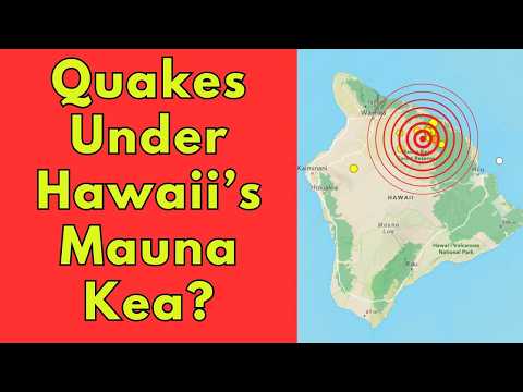 Earthquakes Beneath Mauna Kea Volcano In Hawaii Geologist Analysis