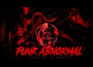 FUNK ABNORMAL ULTRA SLOWED