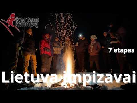 Kertam Kampą Lietuva Impizavai 7 Etapas