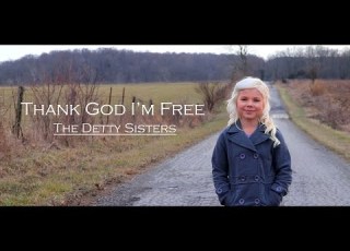 Thank God I Am Free The Detty Sisters Official Music Video