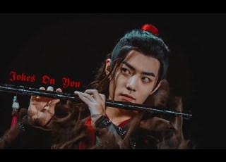  Wei Wuxian Yiling Patriarch Jokes On You The Untamed FMV
